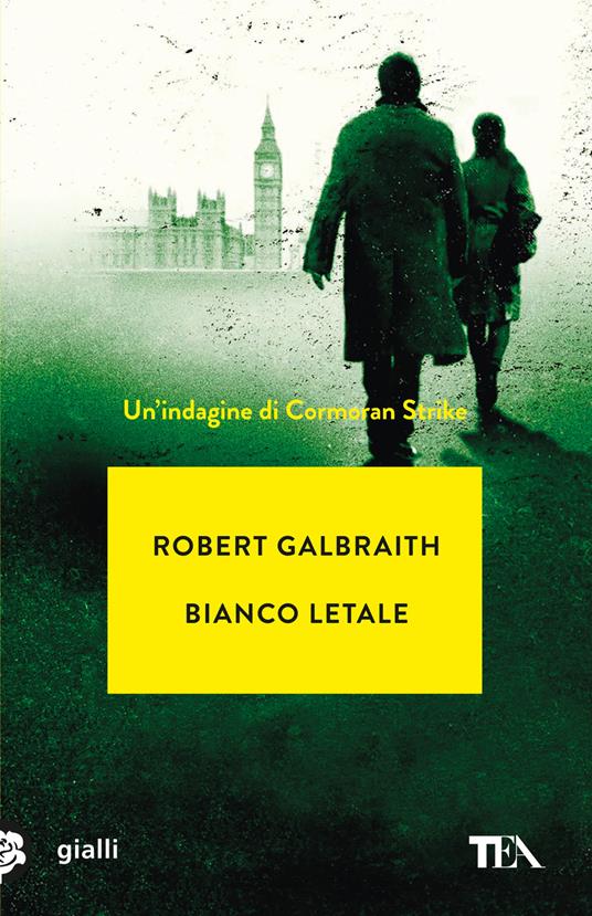 Bianco letale, quarto libro di Robert Galbraith
