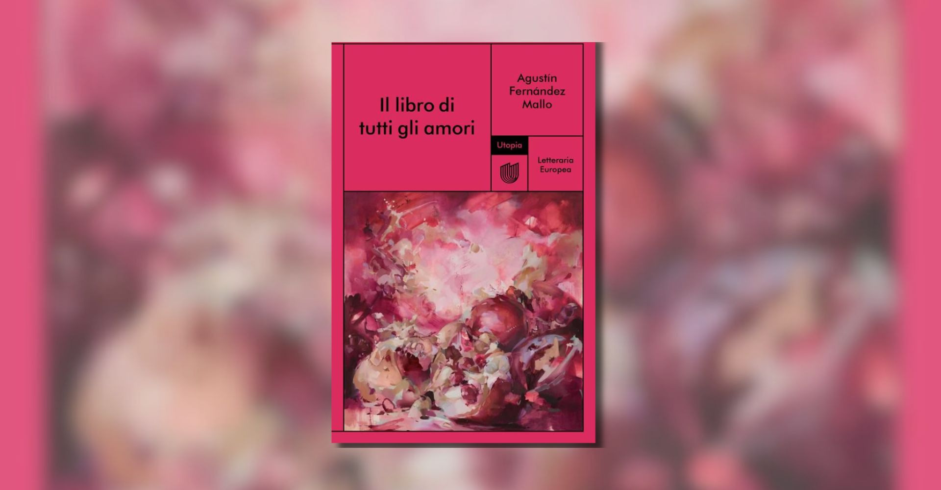 "Il libro di tutti gli amori", ma proprio tutti