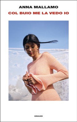 Anna Mallamo Col buio me la vedo io