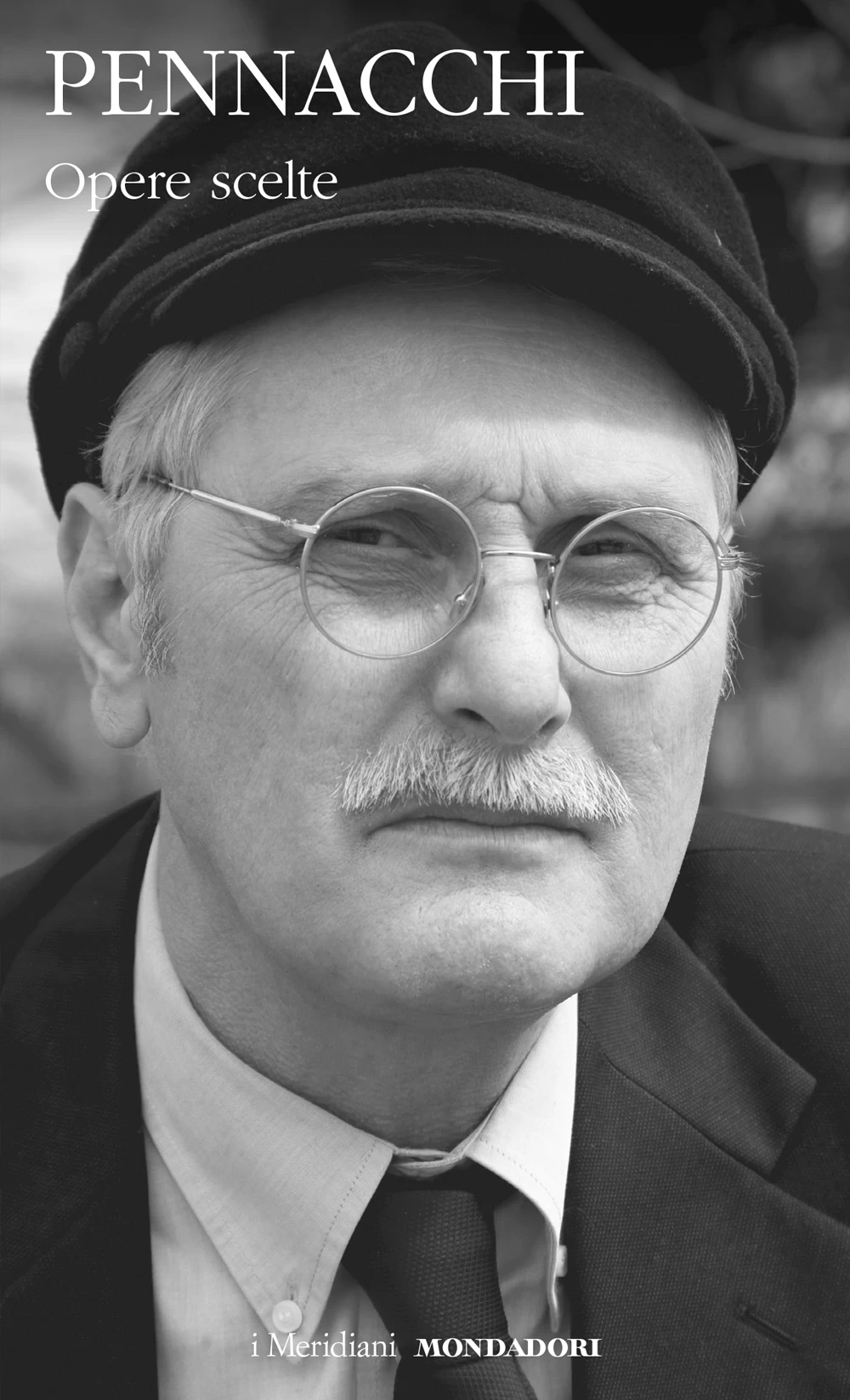 Antonio Pennacchi Opere scelte Meridiano Mondadori