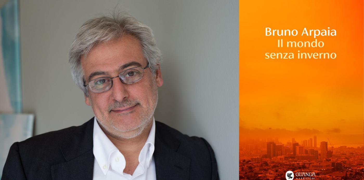 Bruno Arpaia, Il mondo senza inverno