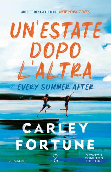 Copertina del libro Un'estate dopo l'altra di Carley Fortune, a cui si ispira una serie tv del 2026 di prossima uscita