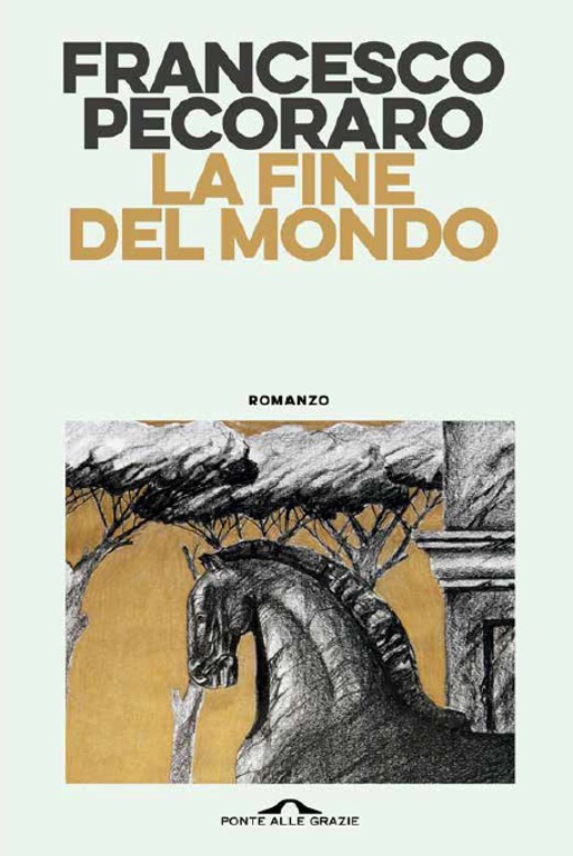 Copertina La fine del mondo di Francesco Pecoraro 
