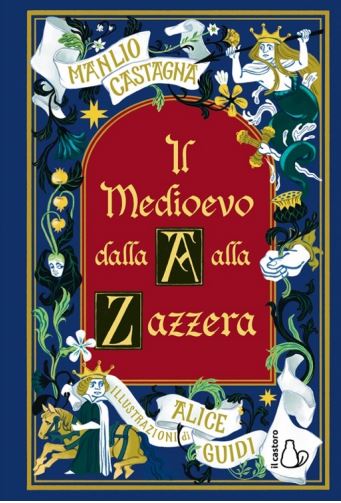 copertina di Il Medioevo dalla A alla Zazzera libri da leggere 2026