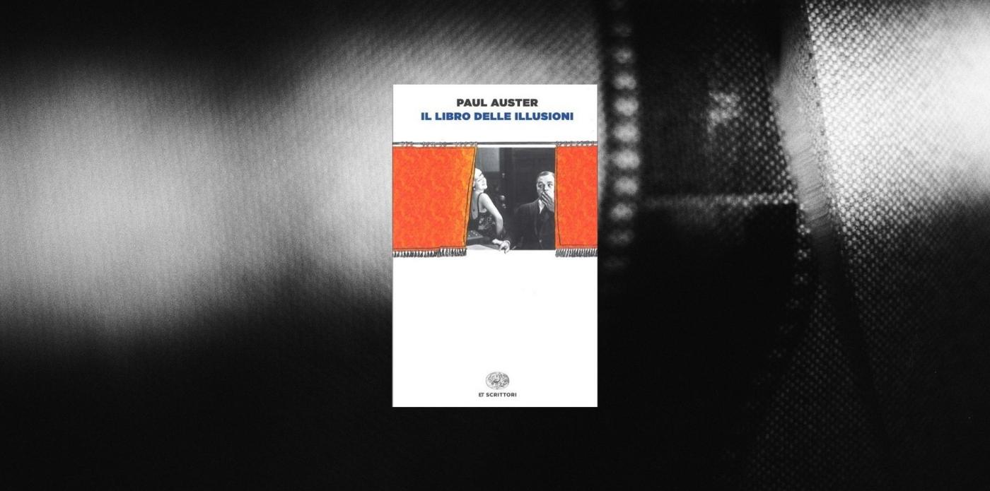 Il libro delle illusioni di Paul Auster