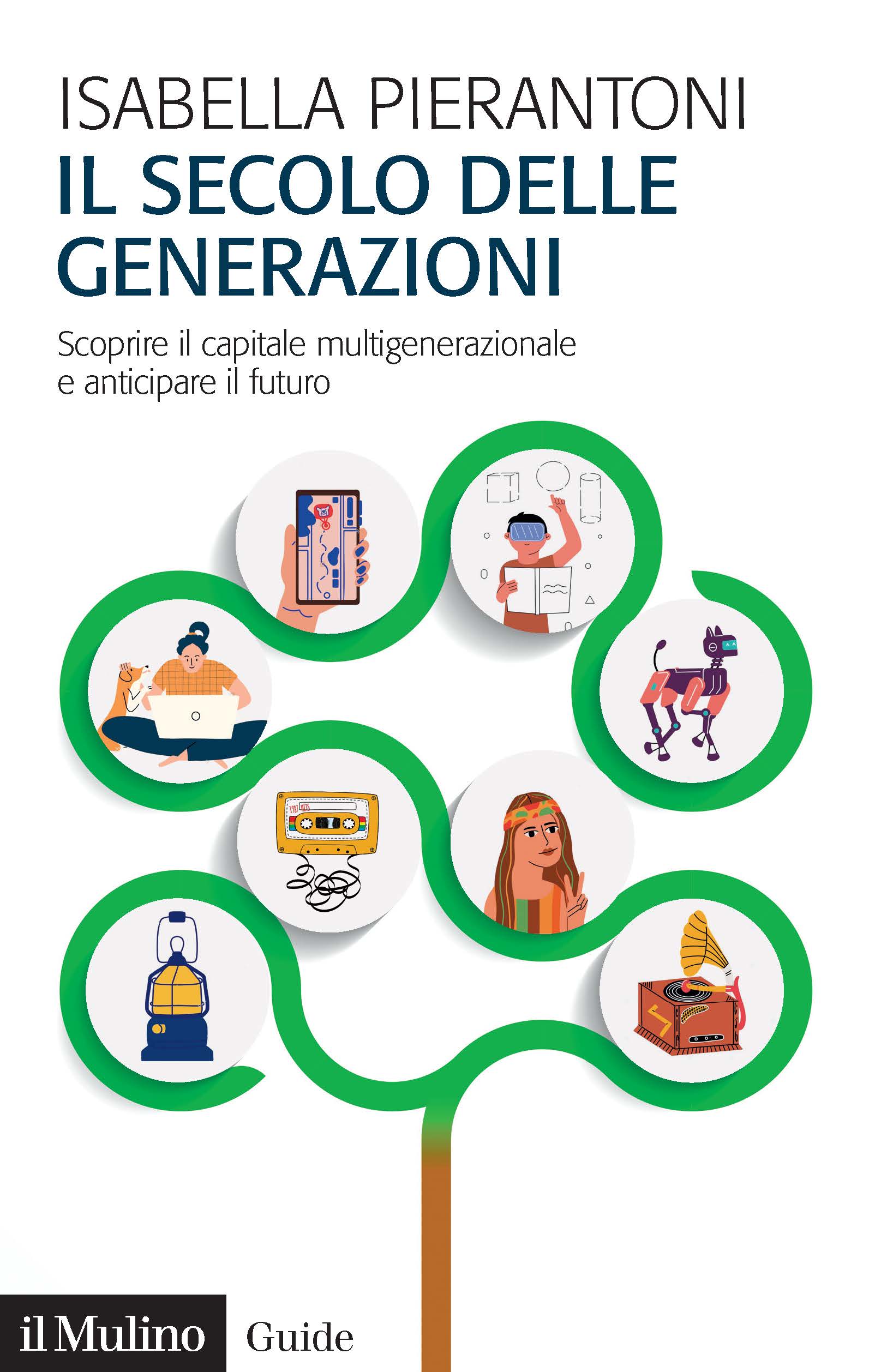 copertina di Il secolo delle generazioni di Isabella Pierantoni, libri da leggere 2026
