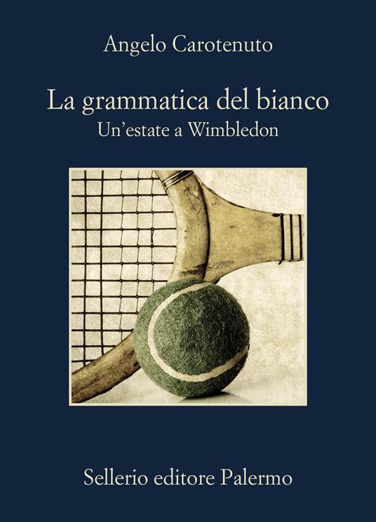 La grammatica del bianco - Un'estate a Wimbledon, tra i libri sul tennis