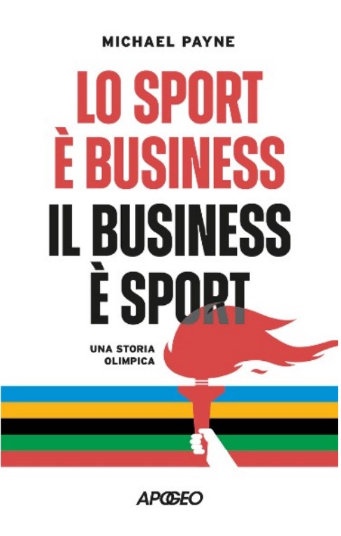 Copertina di Lo sport è business, il business è sport, libri da leggere 2025