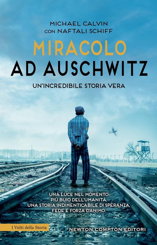 copertina di Miracolo ad Auschwitz di Michael Calvi, libri Giorno della Memoria 2026