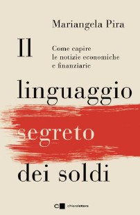 Copertina di il linguaggio segreto dei soldi di Mariangela Pira libri da leggere 2026