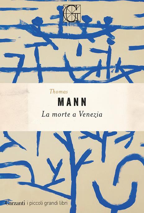 Copertina del libro La morte a Venezia di Thomas Mann, uno dei più noti romanzi del '900 dedicati agli amori impossibili