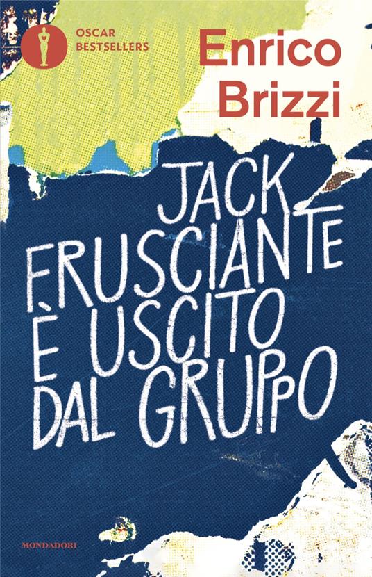 Copertina di Jack Frusciante è uscito dal gruppo libri che ti cambiano la vita