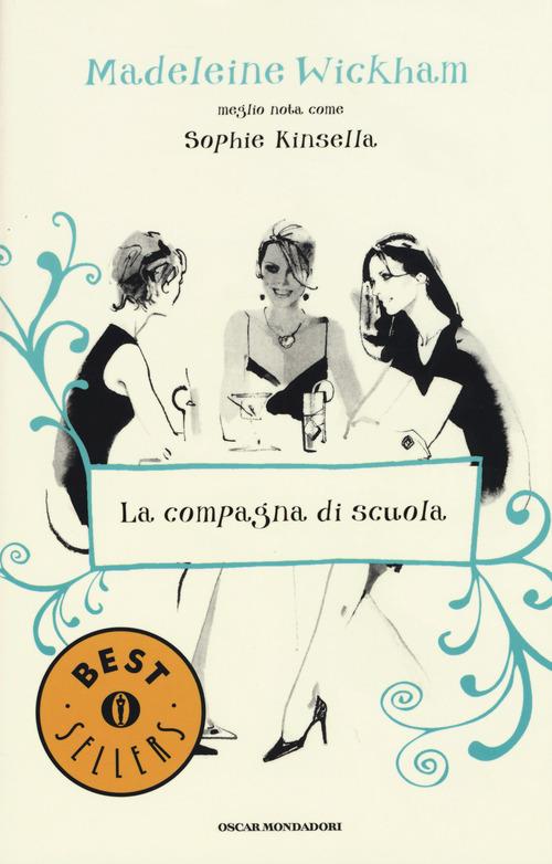 La compagna di scuola di Madeleine Wickham 