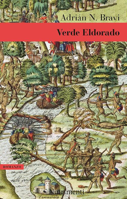 La copertina del romanzo Verde Eldorado di Adrián Bravi