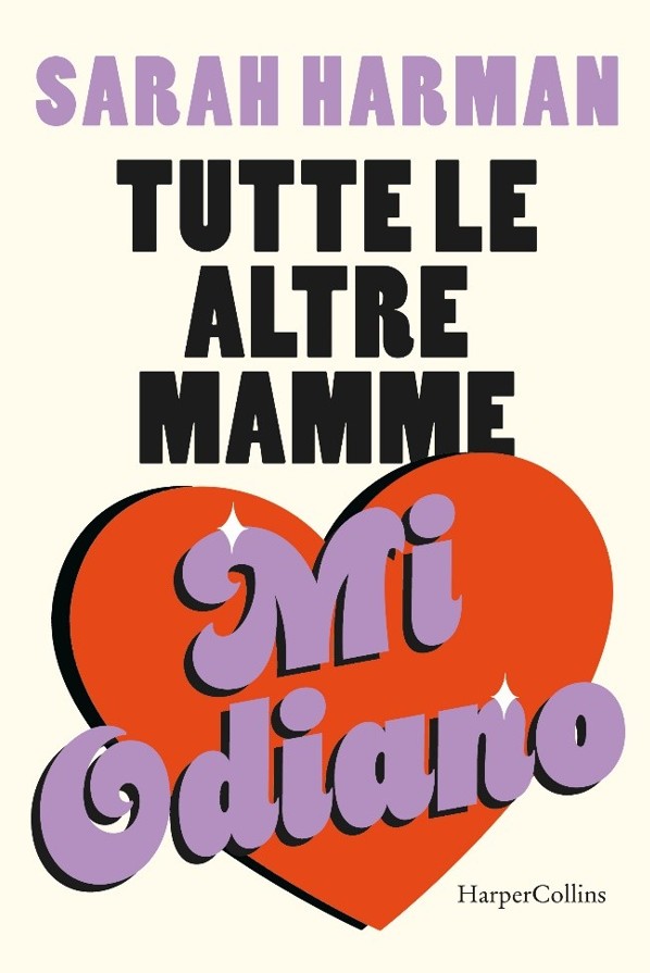 copertina di Tutte le altre mamme mi odiano