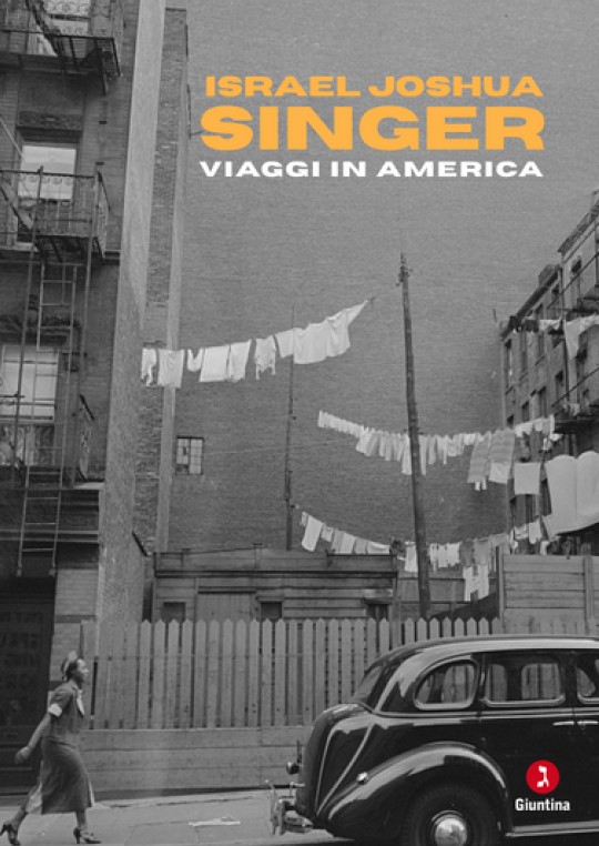 Viaggi in america di Israel Joshua Singer