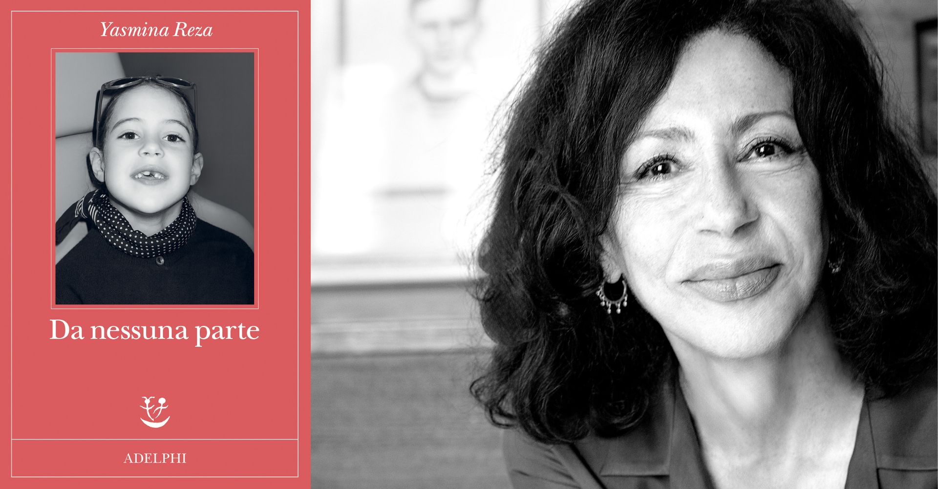 "Da nessuna parte" di Yasmina Reza, o dei luoghi e dei tempi in cui (non) fa il nido la felicità