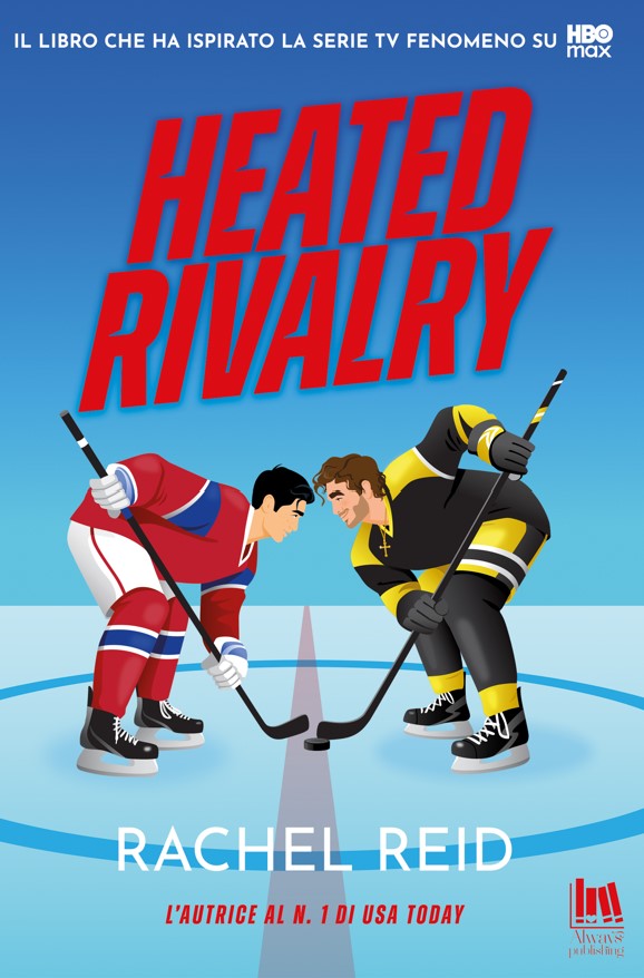HEATED RIVALRY di Rachel Reid