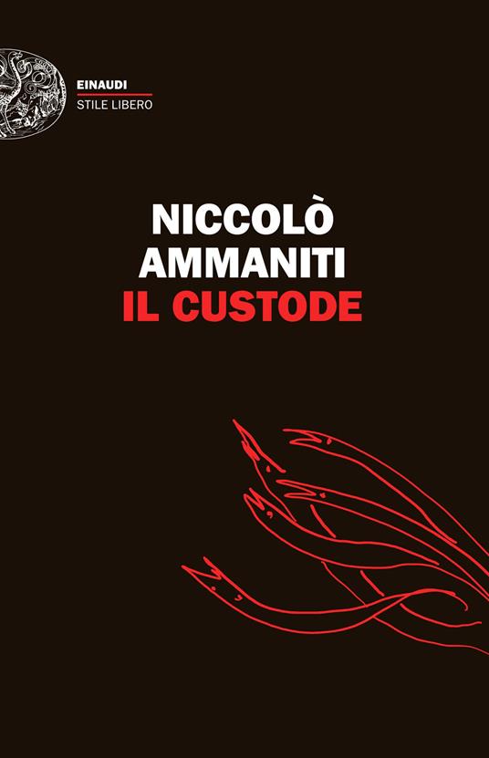 Il custode Niccolò Ammaniti