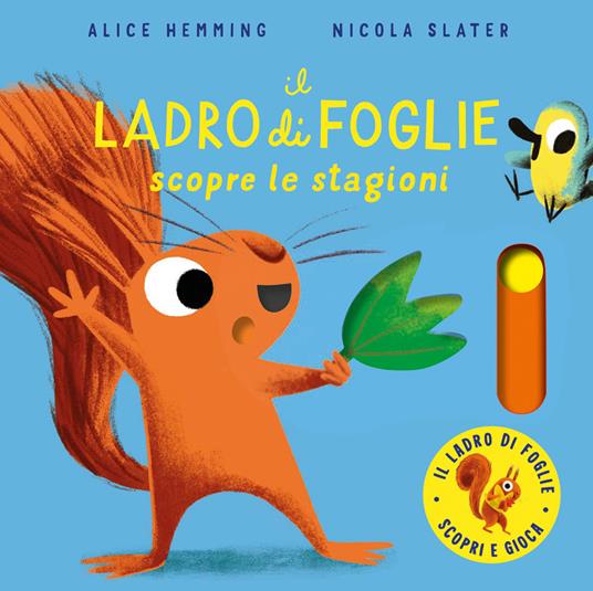 copertina di Il ladro di foglie scopre le stagioni, libri per bambini 2026