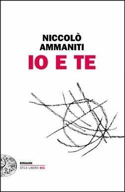 copertina di Io e te, tra i libri di Niccolò Ammaniti