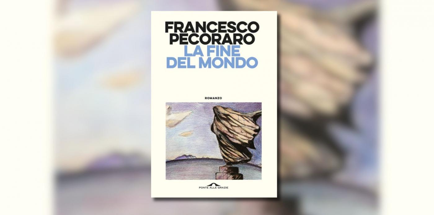La fine del mondo di Francesco Pecoraro