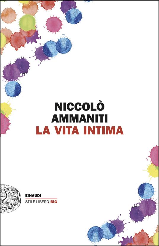 copertina di La vita intima Niccolò Ammaniti libri