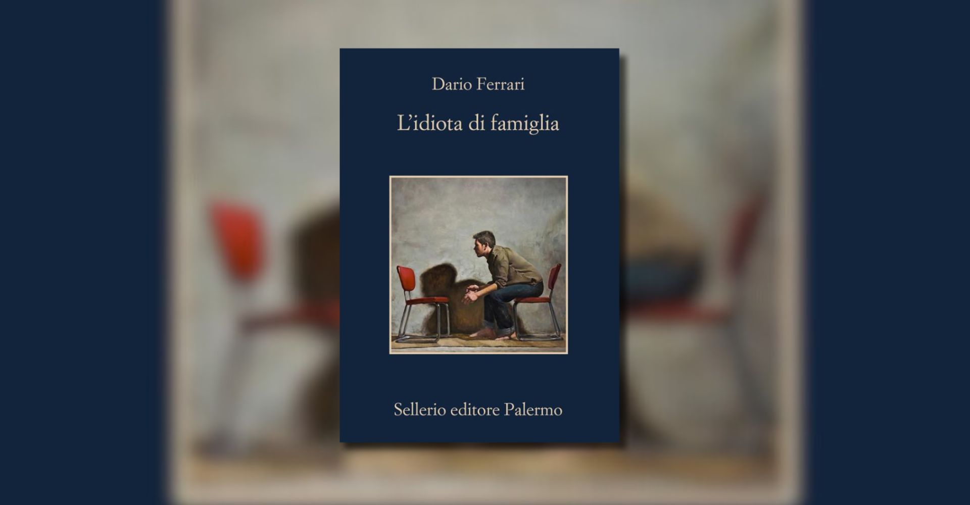 Che idioti che siamo (con i nostri padri): la lingua della cura per Dario Ferrari