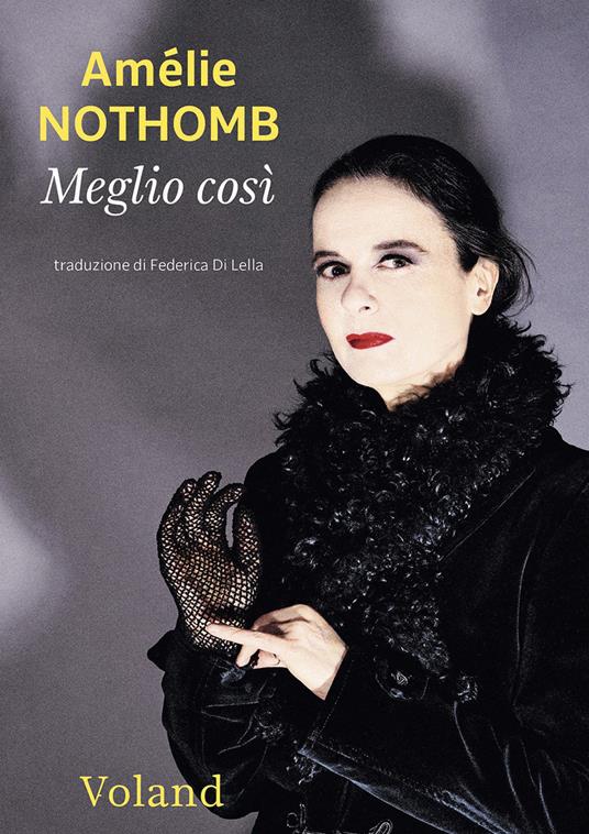 Meglio così Amélie Nothomb