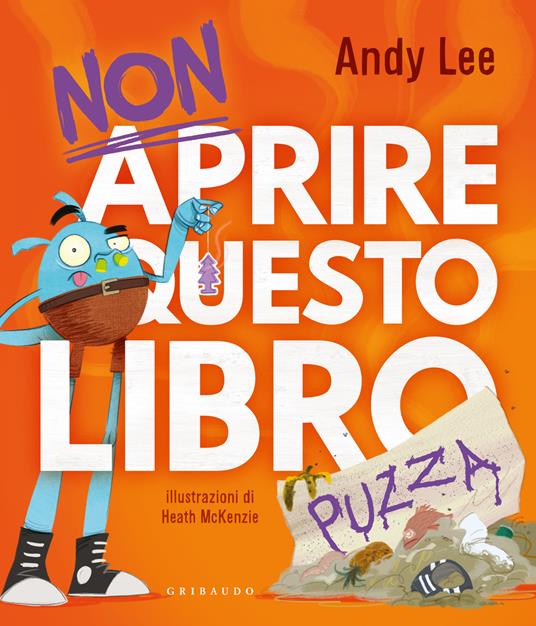 copertina di Non aprire questo libro... puzza, libri da leggere 2026