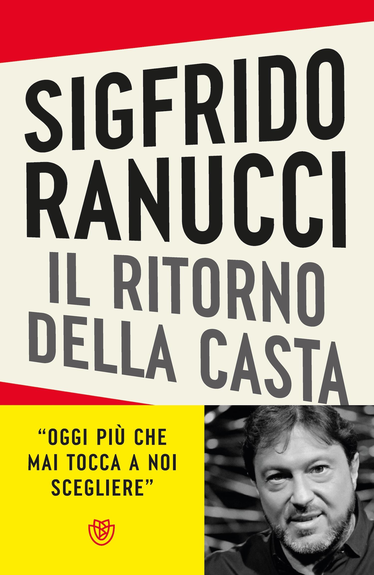 Sigrido Ranucci Il ritorno della Casta 