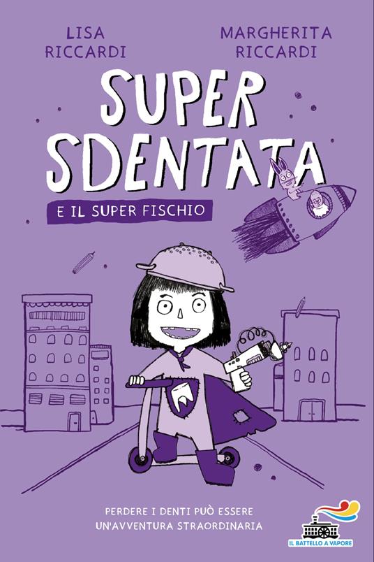 copertina di Super Sdentata e il Super Fischio, libri per bambini 2026