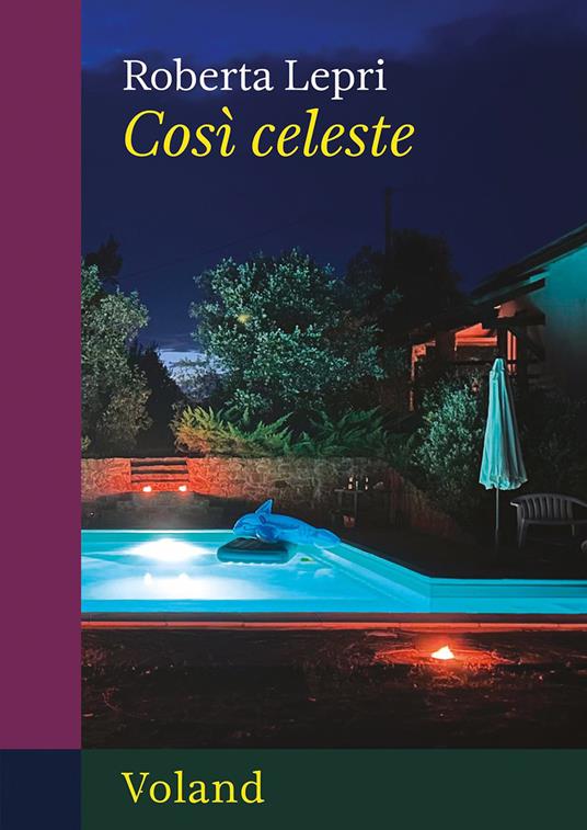 copertina di Così celeste, libri ultime uscite primavera 2026