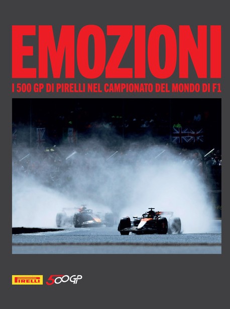Emozioni i 500 GP di Pirelli