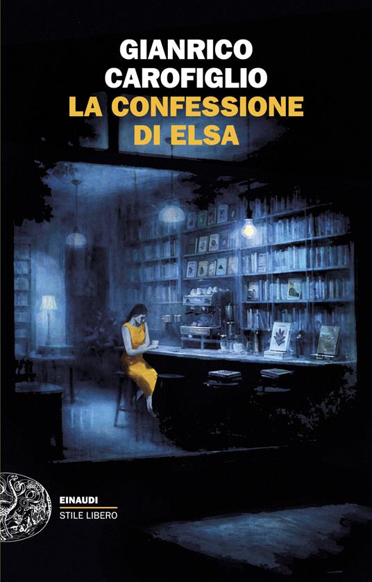 La confessione di Elsa di Gianrico Carofiglio