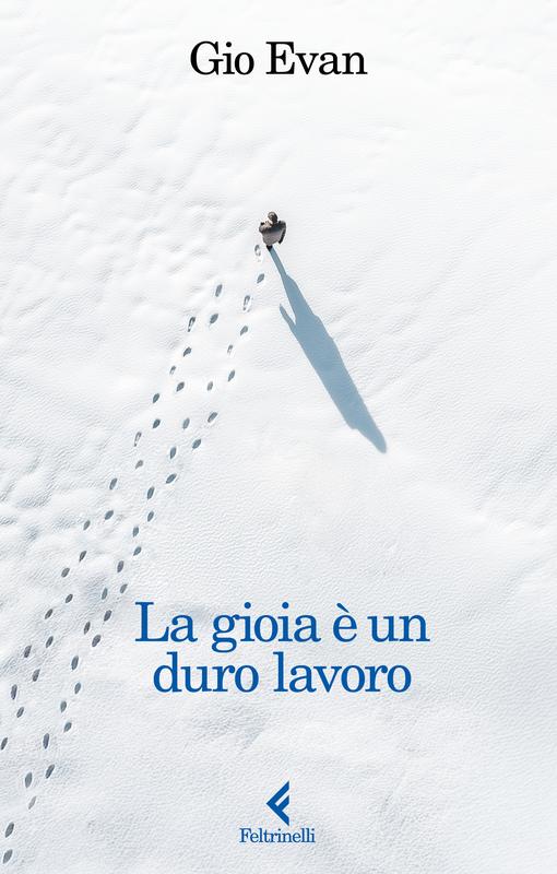 copertina di La gioia è un duro lavoro, libri ultime uscite primavera 2026
