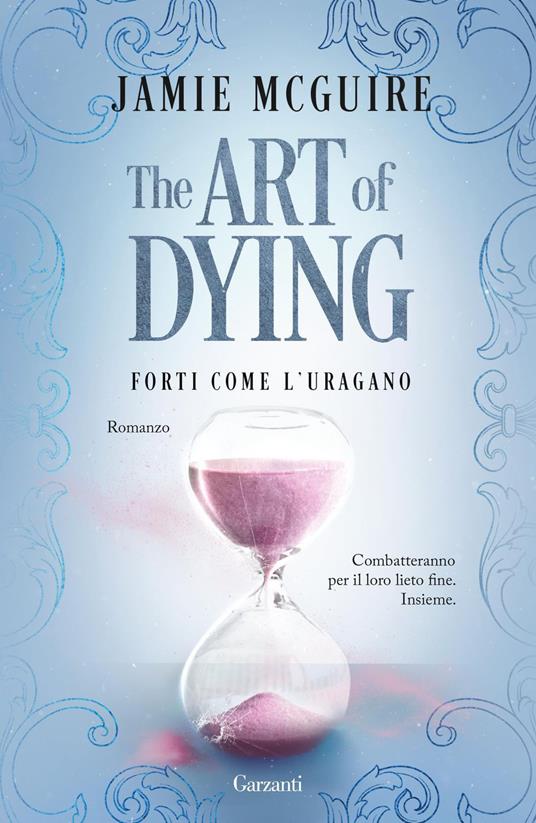 copertina di The art of dying. Forti come l'uragano,libri ultime uscite primavera 2026