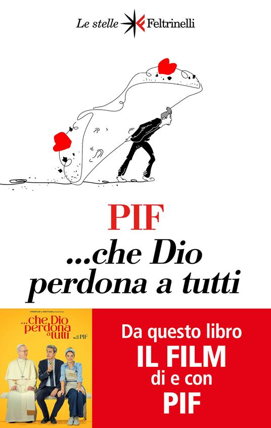 nuova copertina del romanzo "...Che Dio perdona a tutti" di Pif