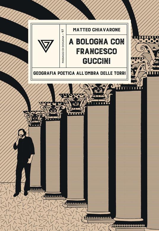 copertina di A Bologna con Francesco Guccini. Geografia poetica all'ombra delle Torri, libri da leggere estate 2026