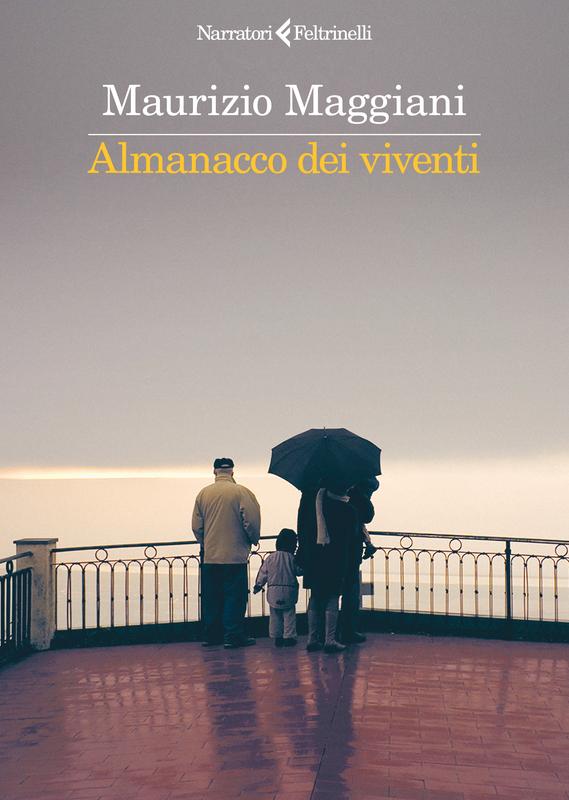 copertina del libro Almanacco dei viventi di Maurizio Maggiani, libri da leggere estate 2026
