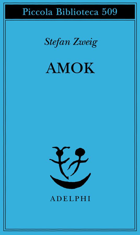 copertina di Amok, tra i libri di Stefan Zweig