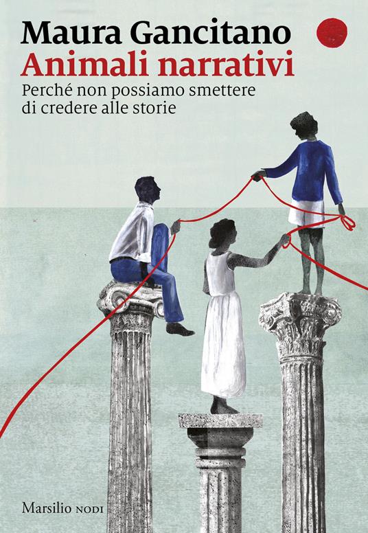 copertina di Animali narrativi - Perché non possiamo smettere di credere alle storie, libri da leggere estate 2026