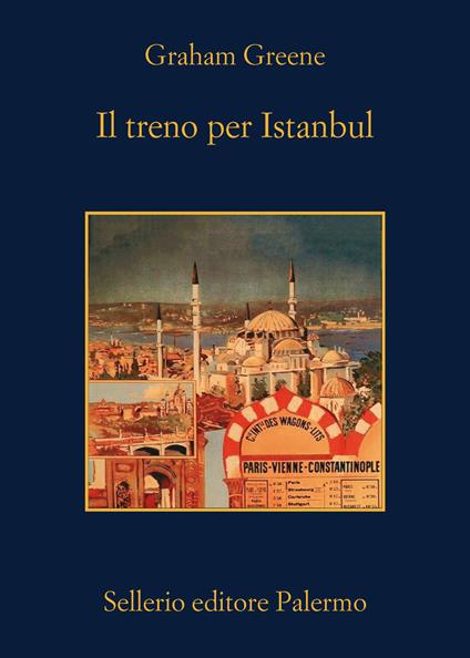 Copertina del libro Il treno per Istanbul di Graham Greene, uno dei libri da leggere in treno consigliati