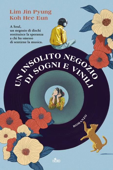 Copertina del libro Un insolito negozio di sogni e vinili di Jin Pyung Lim e di Eun Koh Hee