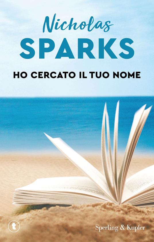 copertina del libro Ho cercato il tuo nome di Nicholas Sparks, tutti i libri di Nicholas Sparks