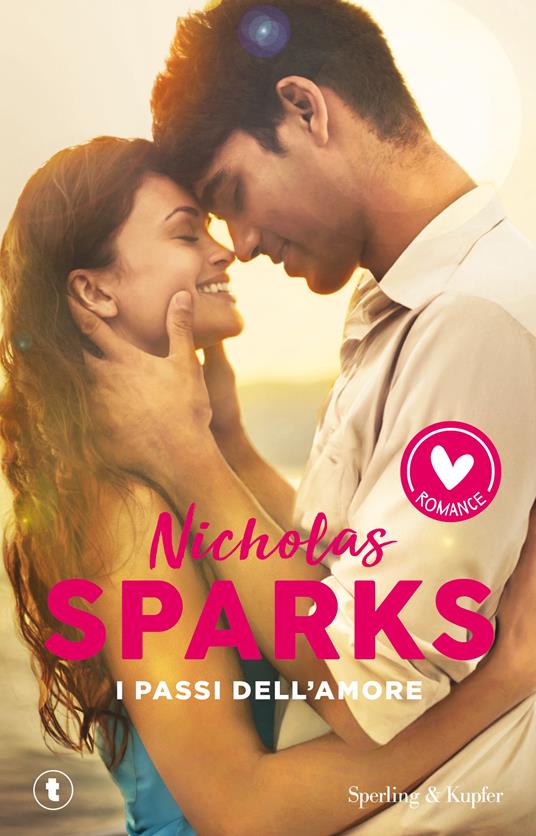 I passi dell'amore di Nicholas Sparks, tutti i libri di Nicholas Sparks