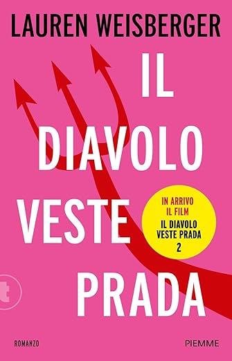 Copertina del romanzo Il diavolo veste Prada di Lauren Weisberger