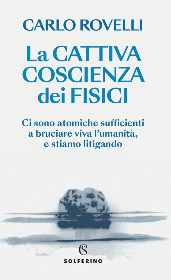 copertina di La cattiva coscienza dei fisici, libri ultime uscite primavera 2026