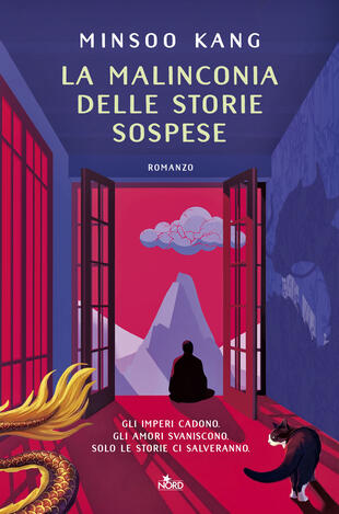 L'immagine di copertina de La malinconia delle storie sospese di Minsoo Kang