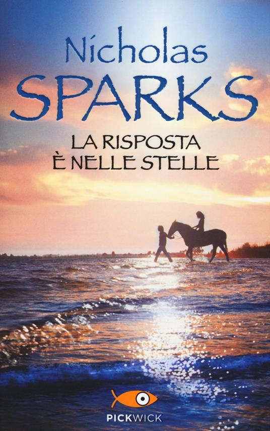 copertina del libro La risposta è nelle stelle di Nicholas Sparks, tutti i libri di Nicholas Sparks